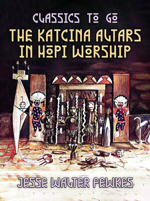 cover image of The Katcina Altars in Hopi Worship